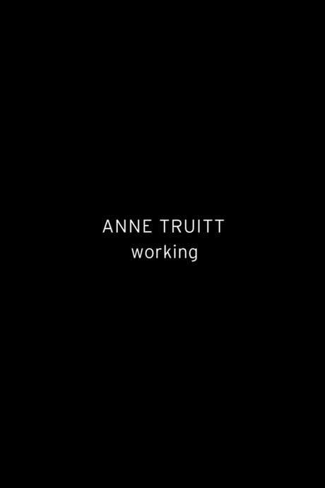 Anne Truitt, Working